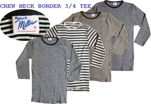 画像: Miller - BORDER CREW NECK 3/4 TEEが4色入荷！